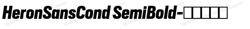 HeronSansCond SemiBold字体转换